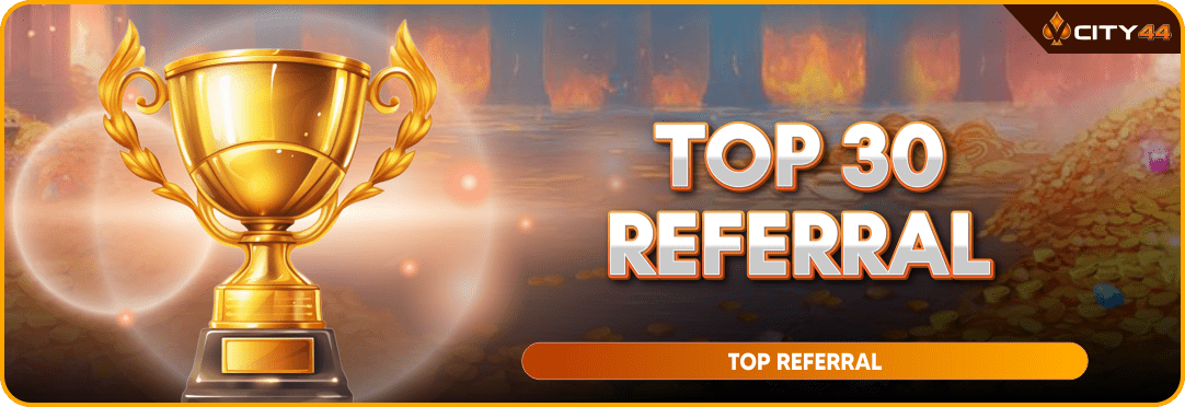 VCITY44 Top 30 Referral Rewards